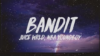 Juice WRLD  Bandit Lyrics ft NBA YoungBoy [upl. by Bloom318]