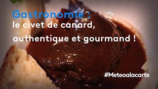 Gastronomie  le civet de canard authentique et gourmand [upl. by Haven]