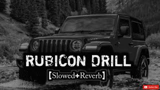 RUBICON DRILL   SlowedReverb   AV LOFI [upl. by Lavud]