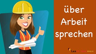 Learn German  German Speaking  Meine Arbeit  My work  Beruf  Profession  Sprechen  A1 [upl. by Ayokahs]