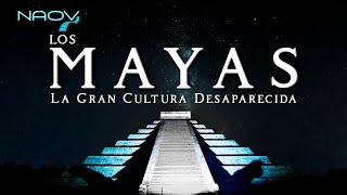 Los Mayas La Gran Cultura Desaparecida [upl. by Doughman499]