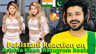 Pakistani React on Indian  ARISHFA KHAN Latest REELS VIDEOS 2022  Reaction Vlogger [upl. by Oigroig]