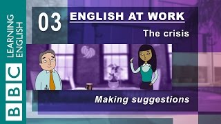 Making suggestions is easy  03  English at Work shows you how [upl. by Accire]