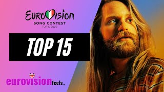 EUROVISION 2022 TOP 15 CURRENTLY ⭐️ [upl. by Jola]