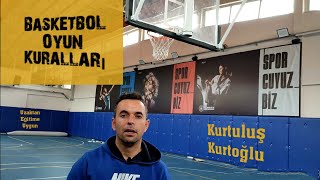 BASKETBOL OYUN KURALLARI Temel Kurallar [upl. by Nolava288]