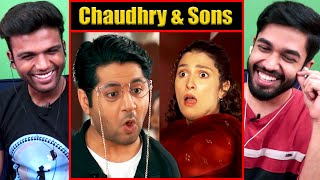 Chaudhry and Sons OST  Reaction [upl. by Purse]