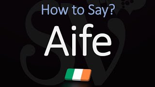 How to Pronounce Aife CORRECTLY Meaning amp Pronunciation [upl. by Anirda]