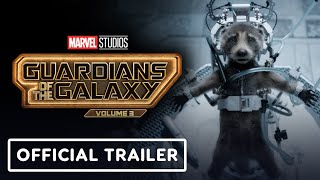 Guardians of the Galaxy Volume 3  Official Trailer 2023 Chris Pratt Will Poulter [upl. by Macdougall]