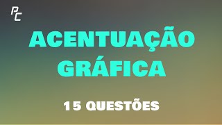 Acentuação Gráfica  15 Questões [upl. by Preston]