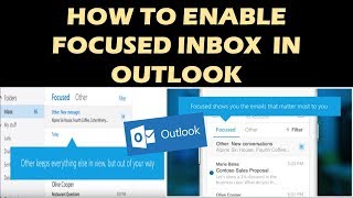 HOW TO ENABLE FOCUSED INBOX IN OUTLOOK [upl. by Beaufert]