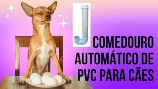 COMEDOURO AUTOMÁTICO DE PVC PARA CÃES E GATOS  Comedouro muito fácil de fazer com pouco material [upl. by Giacomo]