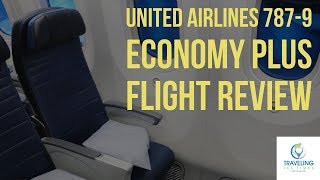 FLIGHT REVIEW  United Airlines 787 Economy Plus [upl. by Kalil155]