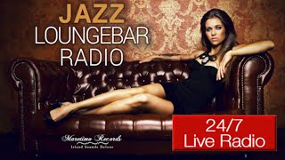 Jazz Loungebar Radio 😊🎧 247 live smooth jazz lounge music relaxing music background music [upl. by Trometer]