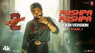 PUSHPA PUSHPA Tamil Film Version  Pushpa 2 The Rule  Allu Arjun  Sukumar  DSP [upl. by Brant]