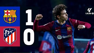 FC BARCELONA 1 vs 0 ATLETICO MADRID  LALIGA 202324 MD15 [upl. by Eixirt399]