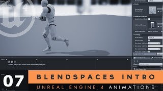 Blendspace Introduction  7 Unreal Engine 4 Animation Essentials Tutorial Series [upl. by Wehttam346]