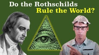 Whats Up With All the Rothschild Conspiracies [upl. by Aitekram718]