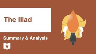 The Iliad  Summary amp Analysis  Homer [upl. by Sesilu524]