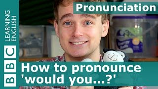 Pronunciation How to pronounce would you [upl. by Aderfla]