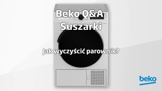 Beko QampA Suszarki  Jak wyczyścić parownik [upl. by Adok]