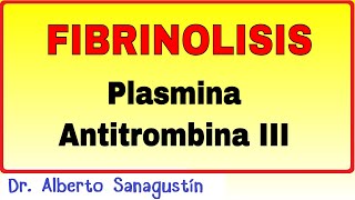 Fibrinolisis y anticoagulación fisiológica [upl. by Weight]