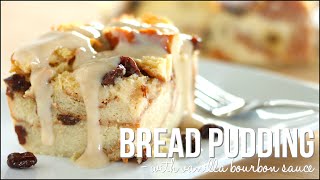 Bread Pudding with Vanilla Bourbon Sauce  Homemade Bread Pudding Recipe [upl. by Jerald]