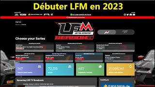 Comment débuter sur LFM 2023 [upl. by Ailaham]