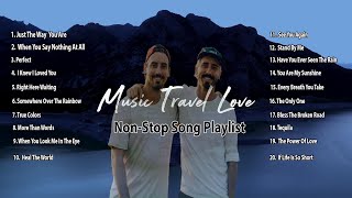 Music Travel Love  Non Stop Song Playlist 2020 [upl. by Thomasa]