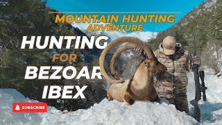 Mountain Hunting Adventure Episode Hunting for Bezoar Ibex [upl. by Eannej]