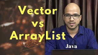 144 Vector vs ArrayList in Java [upl. by Fosdick]