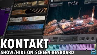 KONTAKT  ShowHide the OnScreen Keyboard [upl. by Lidda]