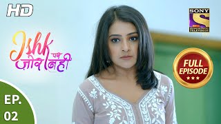 Ishk Par Zor Nahi  Ep 2  Full Episode  16th March 2021 [upl. by Okire]