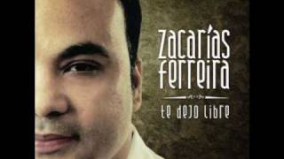 Zacarias Ferreira  Te Dejo Libre [upl. by Lezirg]