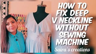 How To Fix Deep V Neckline Without Sewing Machine [upl. by Anihc]