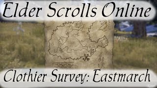 Clothier Survey Eastmarch Elder Scrolls Online [upl. by Ackerley]