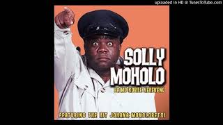 Solly Moholo  Ukhalelani Sihlobo Sami [upl. by Imarej]