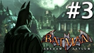 Batman Arkham Asylum Walkthrough  Part 3  Escape Intensive Treatment Road To Batman Arkham Knight [upl. by Yenruoc]