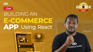 Building an ECommerce App using React  GeeksforGeeks [upl. by Anniroc4]