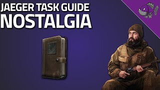 Nostalgia  Jaeger Task Guide  Escape From Trakov [upl. by Nyvek]