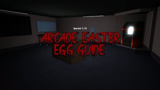 Arcade Easter Egg Guide  Roblox Specter 215 [upl. by Reinertson]