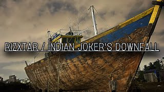 RIZXTAR  INDIAN JOKER DOWNFALL  VLOG 32  RIZXTAR [upl. by Sedrul]