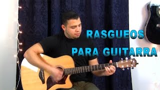 Rasgueos para la Guitarra 1 🎧🎶🎤🔊 [upl. by Maer274]