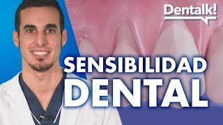 ¿Dientes sensibles  Cómo quitar la SENSIBILIDAD DENTAL y sus causas  Dentalk © [upl. by Navert]