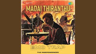 Madai Thiranthu  Emo Trap [upl. by Northington]