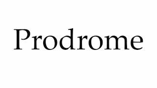 How to Pronounce Prodrome [upl. by Hnib]