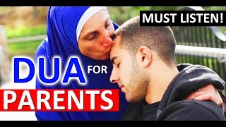 DUA FOR PARENTS ᴴᴰ  Listen Daily This Beautiful Heart Touching Supplication [upl. by Larred]