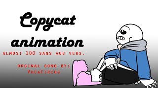 CopyCat  Undertale Sans AUs Animation Almost 100 [upl. by Okramed917]