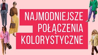 Najmodniejsze połączenia kolorystyczne [upl. by Abigale]