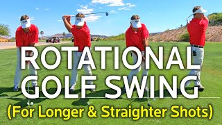 ROTATIONAL GOLF SWING For Longer amp Straighter Shots [upl. by Wescott967]