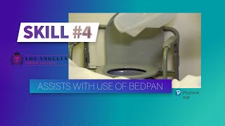 LACC  CNA Skill 4  Assists With Using a Bedpan [upl. by Erina]